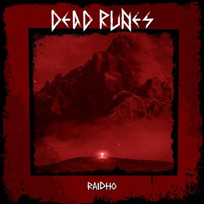 Raidho By Dead Runes's cover