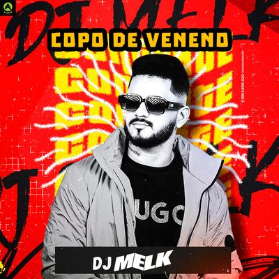 Copo de Veneno By djmelk's cover