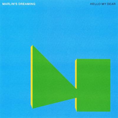 Hello My Dear By Marlin's Dreaming's cover