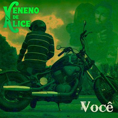 Você By Veneno de Alice's cover