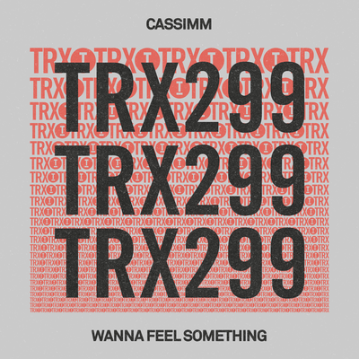 Wanna Feel Something By CASSIMM's cover