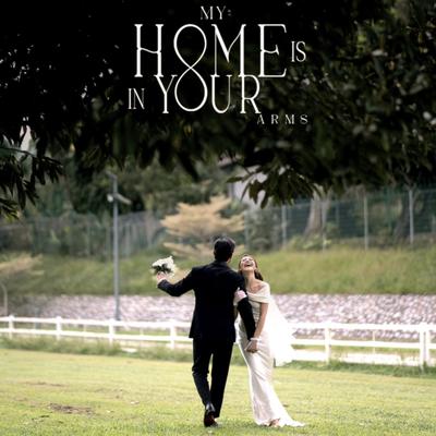 My Home Is In Your Arms's cover
