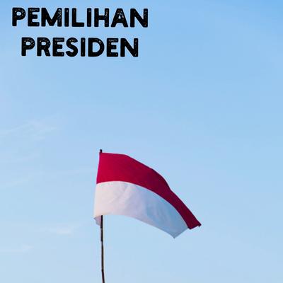 Pemilihan Presiden's cover