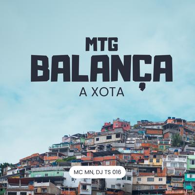 Mtg Balança a Xota's cover