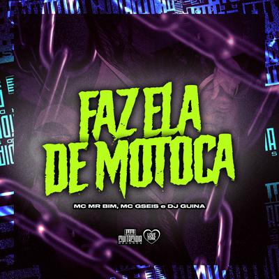 Faz Ela de Motoca's cover