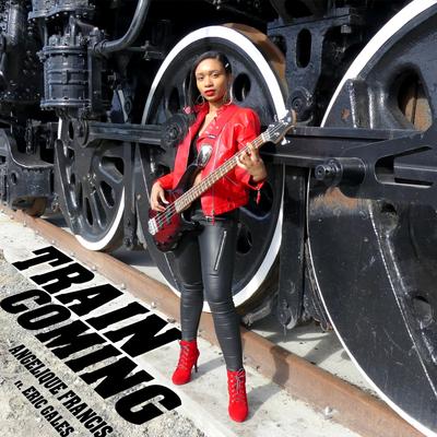 Train Coming (feat. Eric Gales) By Angelique Francis, Eric Gales's cover