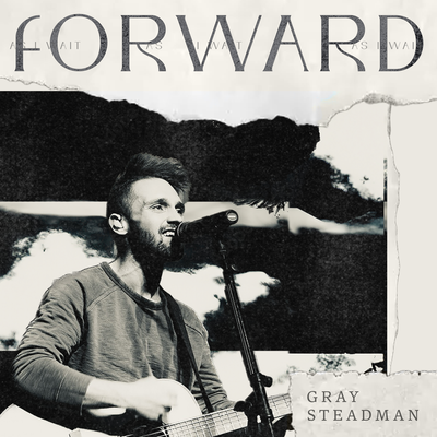 Forward (As I Wait) By Gray Steadman's cover