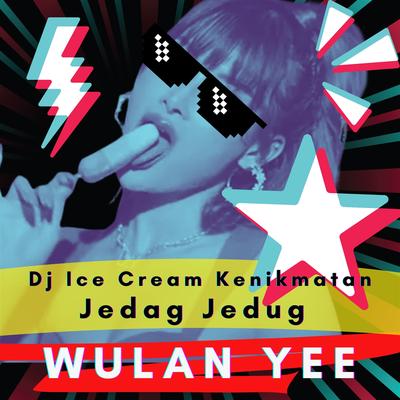 Dj Ice Cream Kenikmatan Jedag Jedug's cover