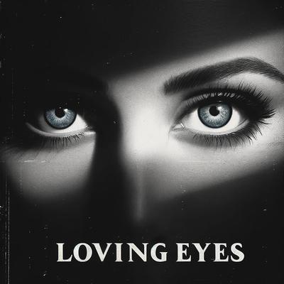 Loving Eyes By Roland's cover