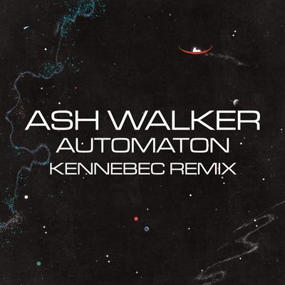 Automaton (Kennebec Remix)'s cover