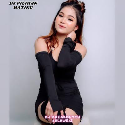 DJ Pilihan Hatiku's cover