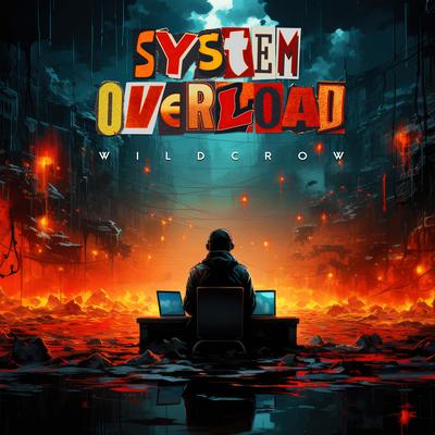 System Overload By Wildcrow's cover