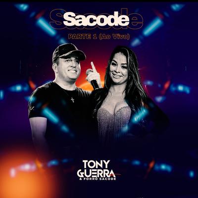 Solinho Na Sua Mente (Ao Vivo) By Tony Guerra & Forró Sacode's cover