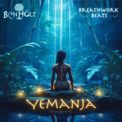 Yemanja By Ben Holt, Breathwork Beats's cover