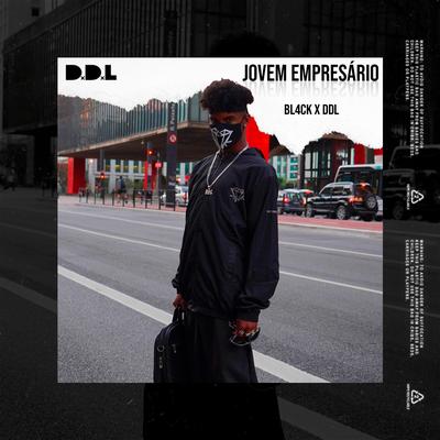 Jovem Empresário By Bl4ck, DDL's cover