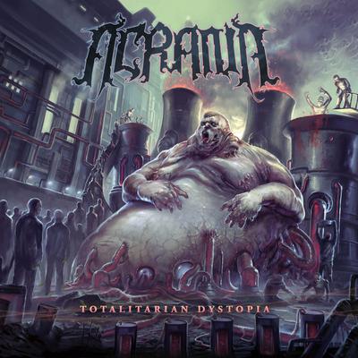 A Gluttonous Abomination By Acrania's cover