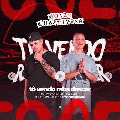 To vendo raba descer By Dj nobru cwb, Dozeebeats's cover