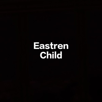 Eastern Child (Remastered 2024)'s cover