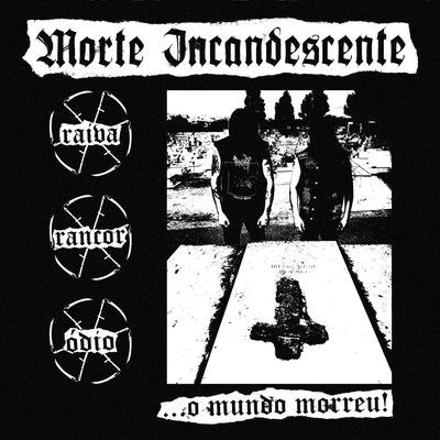 Nunca Mais Ira Amanhecer By Morte Incandescente's cover