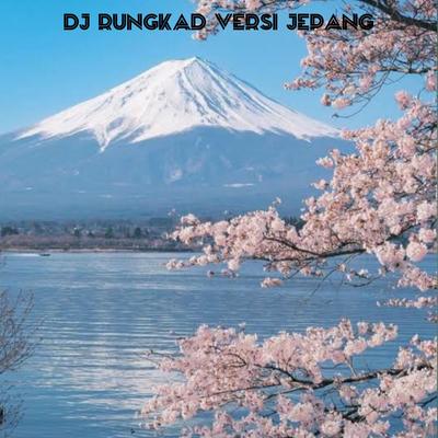 DJ RUNGKAD VERSI JEPANG - Ins's cover