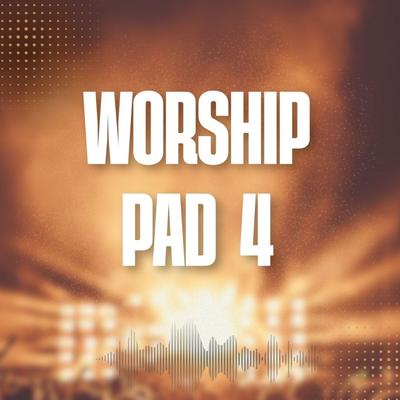 Worship Pad 4 F's cover