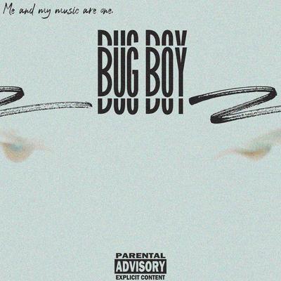 MR BUG BOY's cover