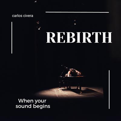 Rebirth By Carlos Civera's cover