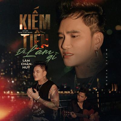 Kiếm Tiền Để Làm Gì's cover