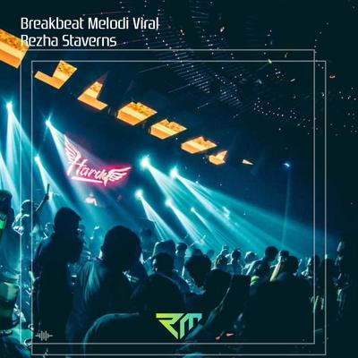 Breakbeat Melody Viral's cover