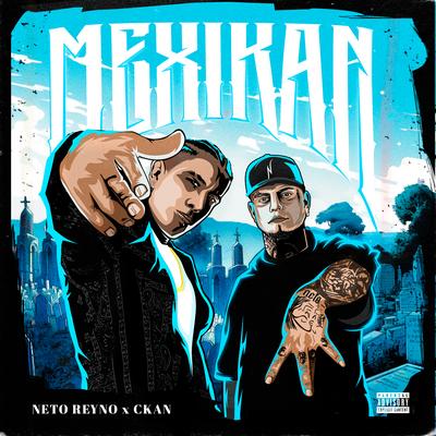Mexikan By Neto Reyno, C-Kan's cover