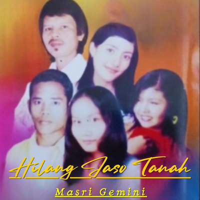 Hilang Jaso Tanah's cover