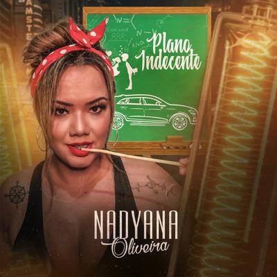 Plano Indecente By Nadyana Oliveira's cover