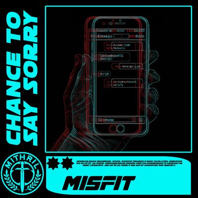 Chance To Say Sorry By Misfit's cover