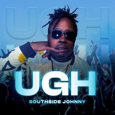 UGH By Southside Johnny's cover