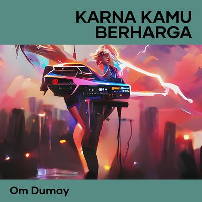 Karna kamu berharga (Remastered 2024)'s cover