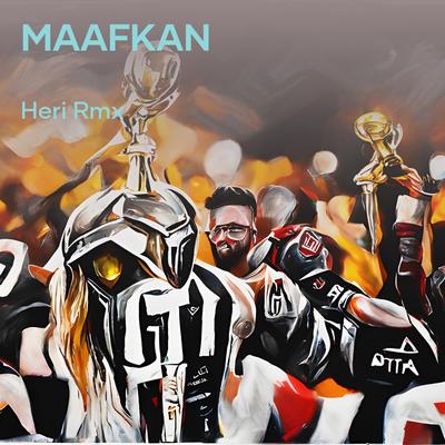 Maafkan's cover