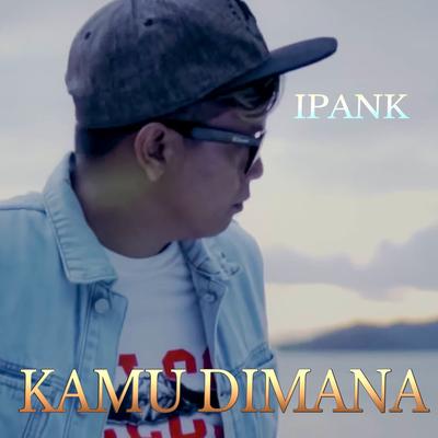 Kamu Dimana's cover