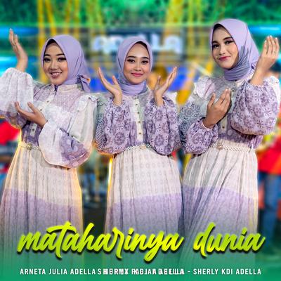 Mataharinya Dunia By Arneta Julia Adella, Sherly KDI Adella, Nurma Paejah Adella's cover