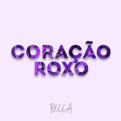 Coração Roxo's cover