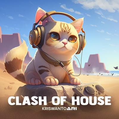 Clash of House's cover