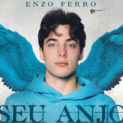 Seu Anjo By Enzo Ferro's cover