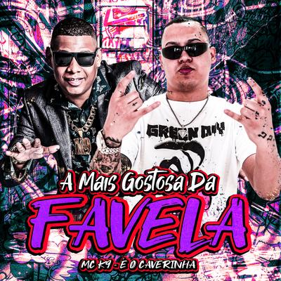 A Mais Gostosa da Favela's cover