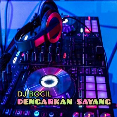DJ Dengarkan Sayang's cover