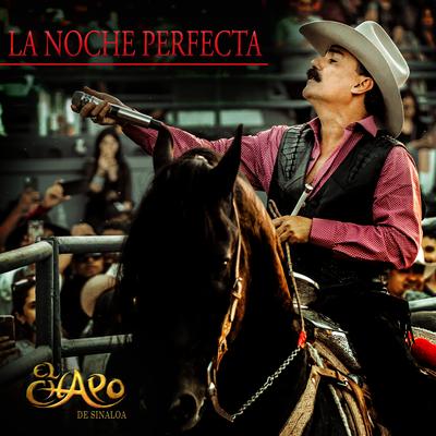 La Noche Perfecta By El Chapo De Sinaloa's cover