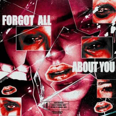 forgot all about you By Jaxs The Kid's cover