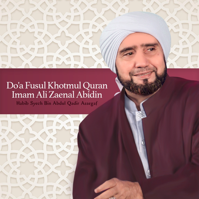 Do'a Fusul Khotmul Quran Imam Ali Zaenal Abidin's cover