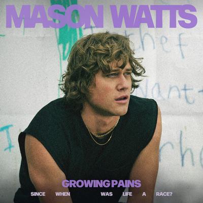 Growing Pains By Mason Watts's cover