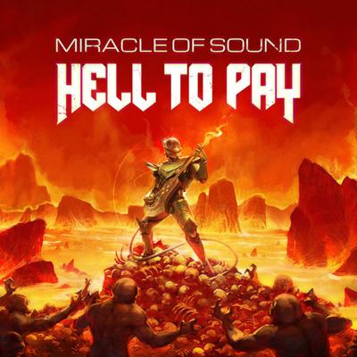 Hell to Pay By Miracle Of Sound's cover