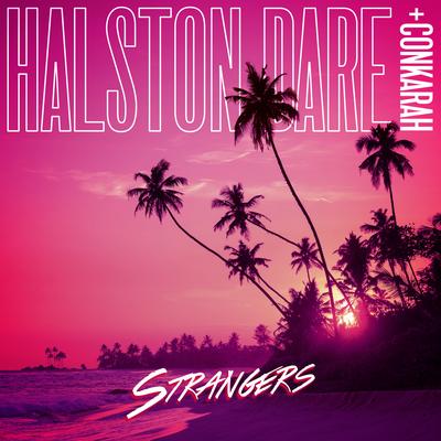 Strangers By Halston Dare, Conkarah's cover