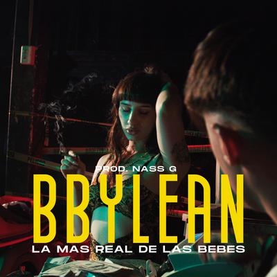 La Más Real de las Bebes By Bby Lean, Nass G's cover